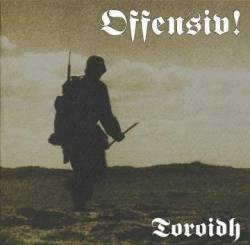 Toroidh : Offensiv !